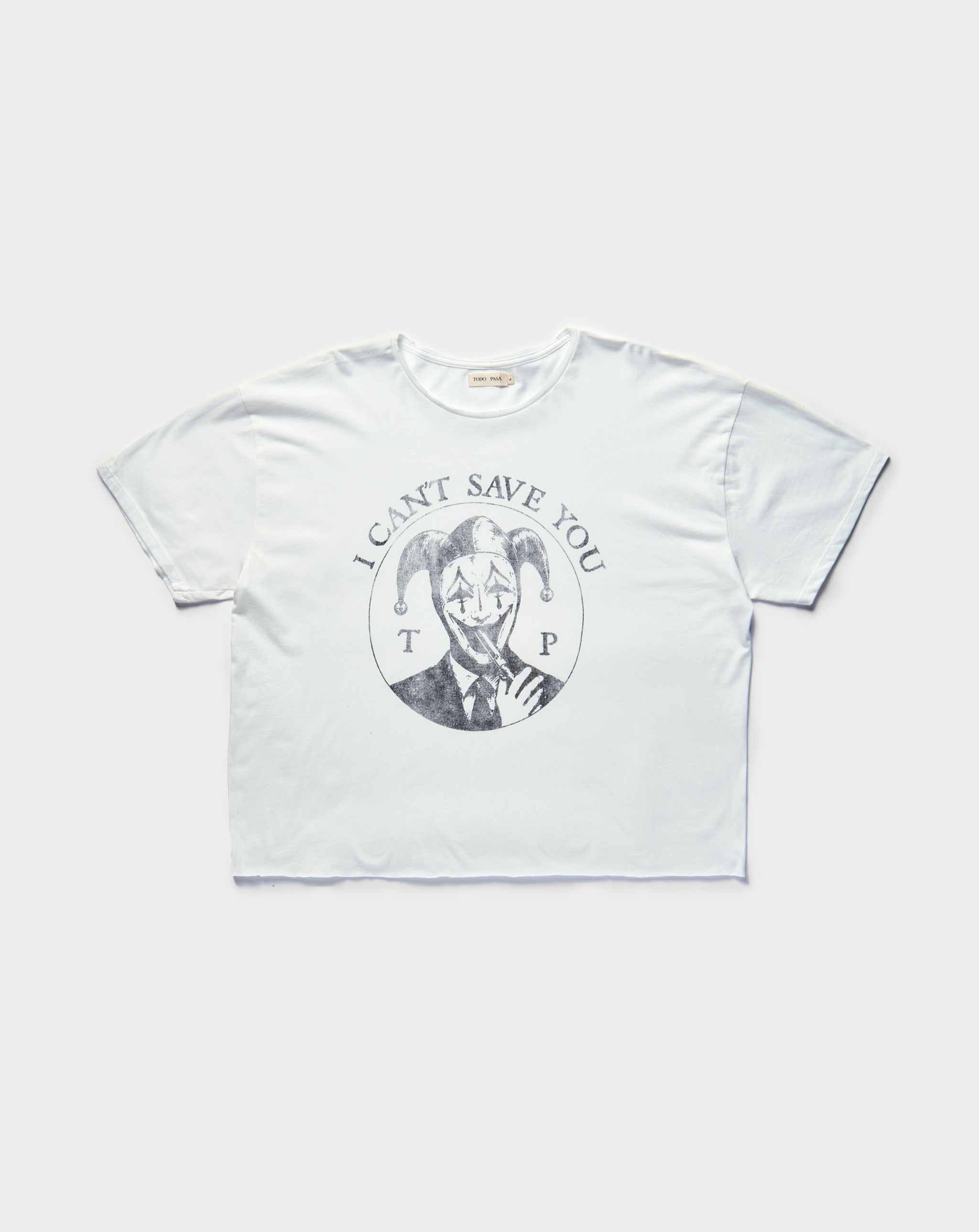 Todo Pasa Can't Save You T-Shirt - XHIBITION