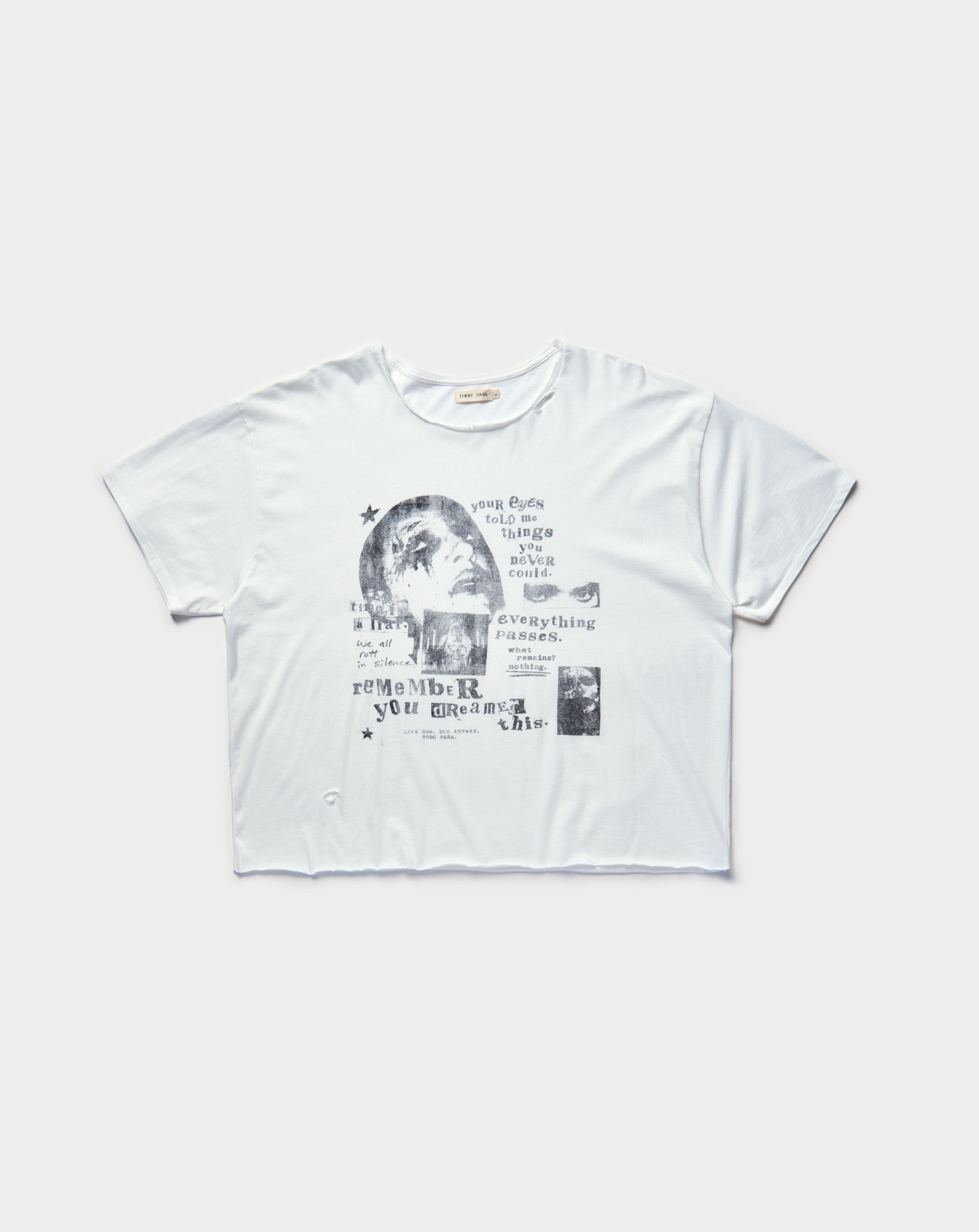 Todo Pasa Your Eyes T-Shirt - XHIBITION